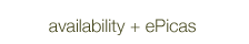 AVAILABILITY + ePICAS
