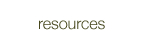 RESOURCES